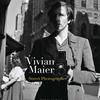 Cover of 'Vivian Maier: Street Photographer'